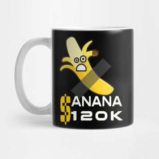 BANANA $120 k Mug